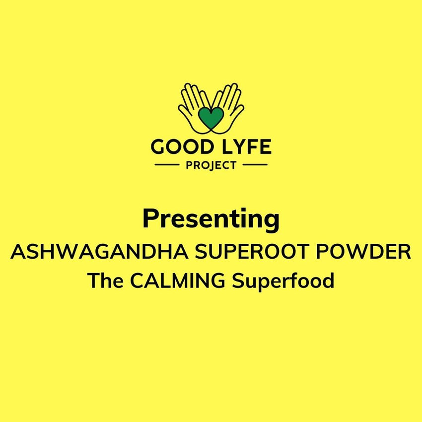 Good Lyfe Project Ashwagandha Product Introduction Video Buy Organic India Made Products Online